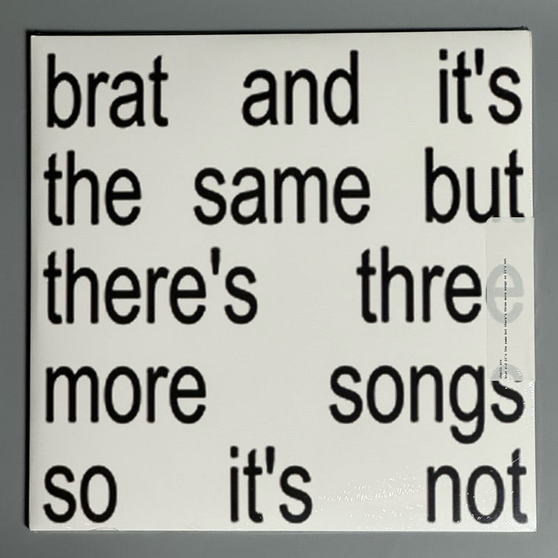 Brat and It’s The Same But There’s Three More Songs So It’s Not Vinyl Record LP (White Vinyl)